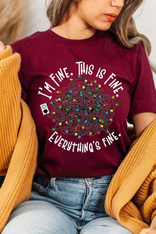 I'm Fine. It's Fine. Everything Is Fine. Graphic T-Shirt